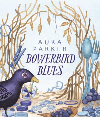 bowerbird blues synopsis.